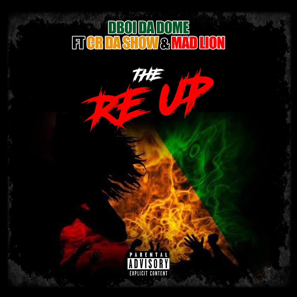 THE RE UP (Explicit)