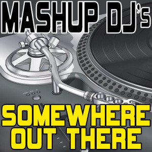 收聽Remix Masters的Somewhere Out There (Original Radio Version) [80 BPM]歌詞歌曲