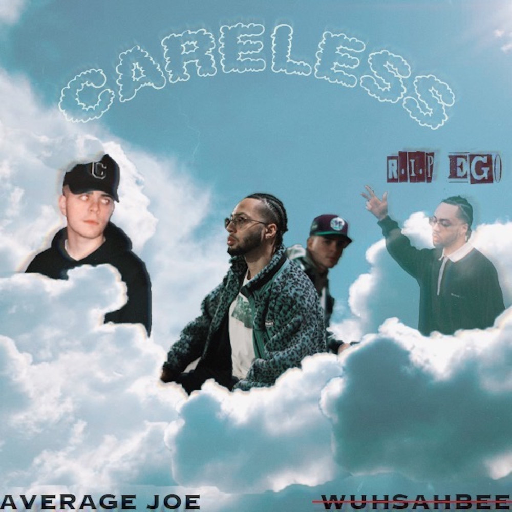 Careless (R.I.P Ego) (Explicit)