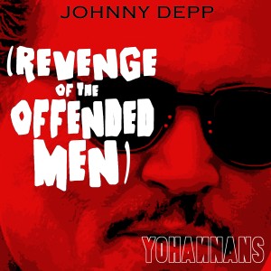 Yohannans的專輯Johnny Depp (Revenge of the Offended Men) (Explicit)