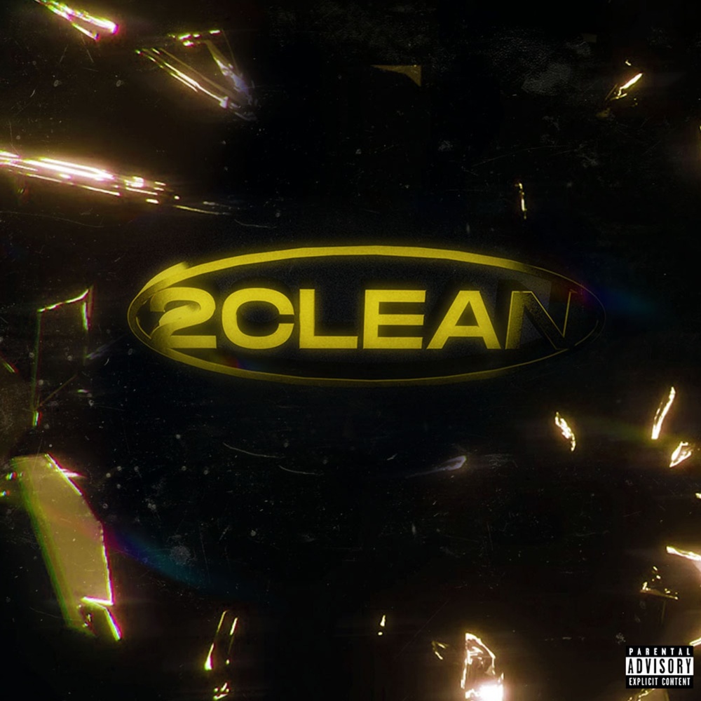 2Clean (Explicit)