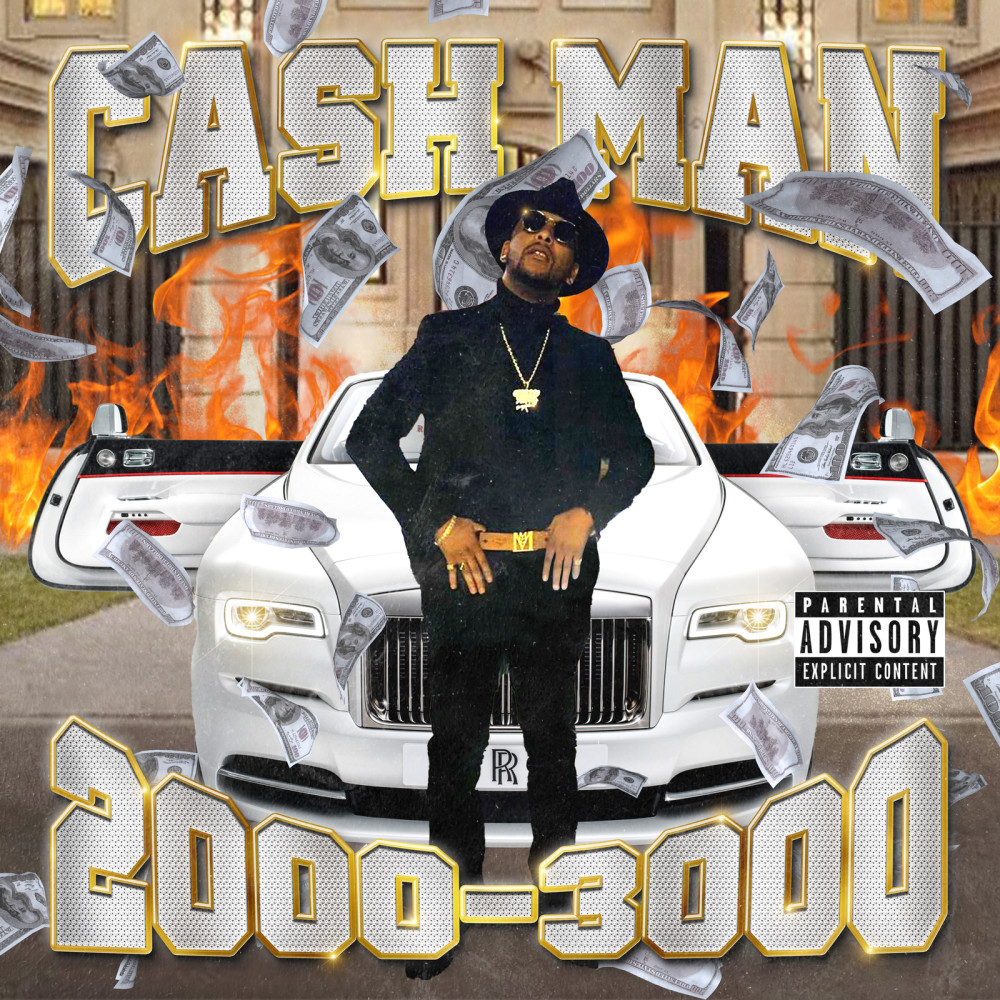 Cash Man 2000-3000 (Explicit)