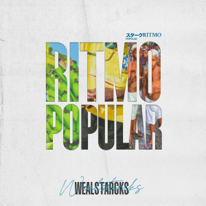 Wealstarcks的专辑RITMO POPULAR (Explicit)