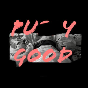 Pussy Good (Explicit)