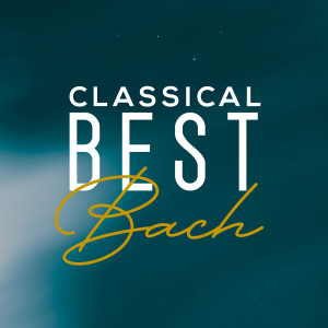 Classical Best Bach dari Johann Sebastian Bach