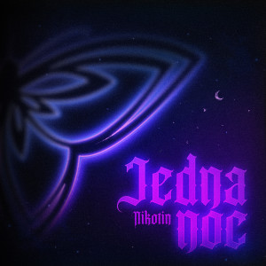 NIKØTIN的專輯Jedna noc (Explicit)