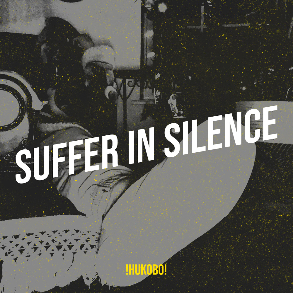 Suffer in Silence (Explicit)