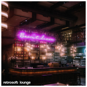 收聽Retrosoft的Lounge歌詞歌曲