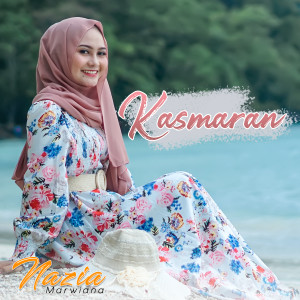 收听Nazia Marwiana的Kasmaran歌词歌曲
