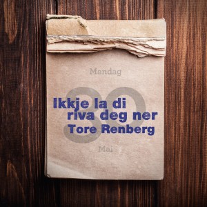 ดาวน์โหลดและฟังเพลง Ikkje La Di Riva Deg Ner พร้อมเนื้อเพลงจาก Tore Renberg