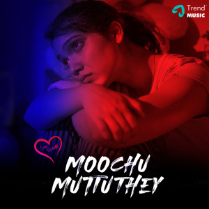 Album Moochu Muttuthey oleh Namitha Babu