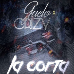 อัลบัม La Corta (Explicit) ศิลปิน Guelo