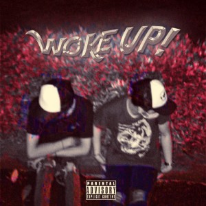Listen to woke up! (Explicit) song with lyrics from Lil Svrs