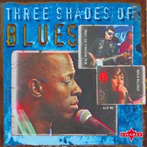 Mike Morgan And The Crawl的專輯Three Shades Of Blues