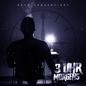 Album 3 Uhr Morgens (Explicit) from Dezo