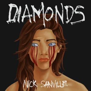 收聽Nick Sanville的Diamonds歌詞歌曲