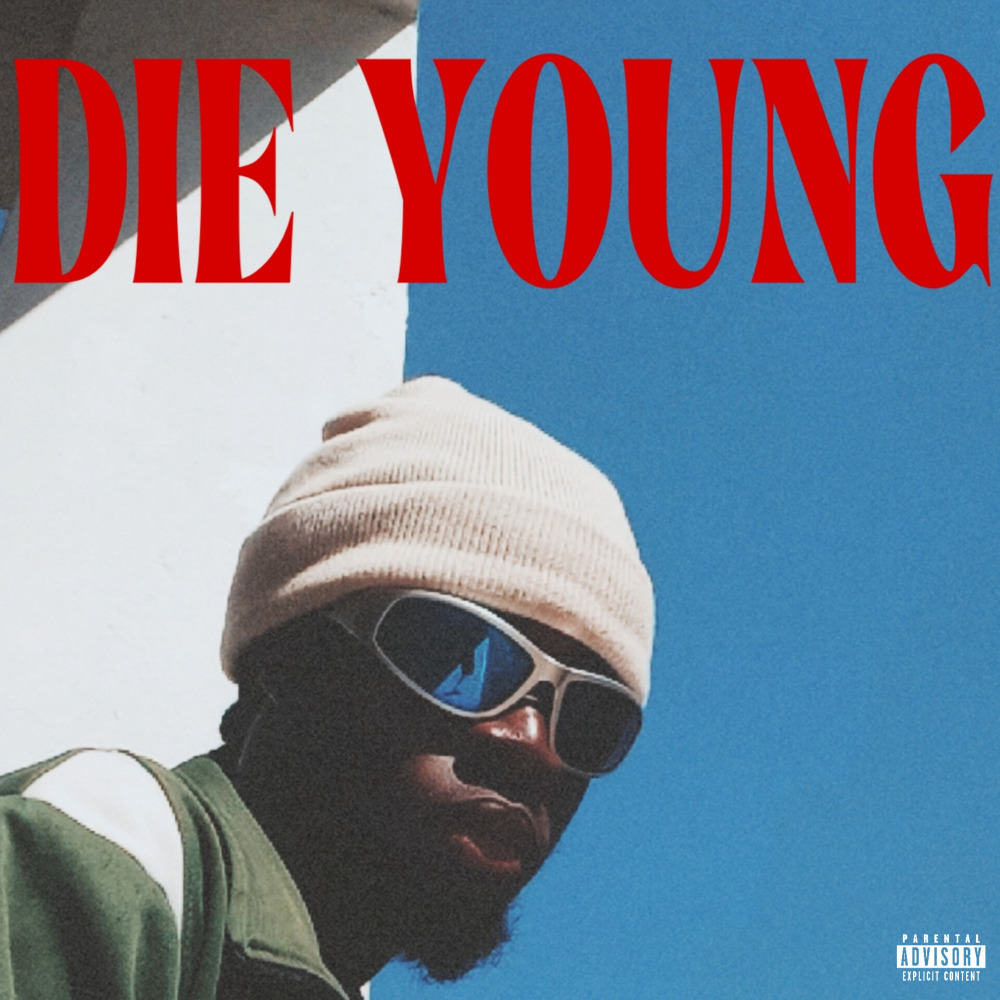 Die Young (Explicit)
