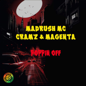 ดาวน์โหลดและฟังเพลง Poppin Off พร้อมเนื้อเพลงจาก MadRush MC