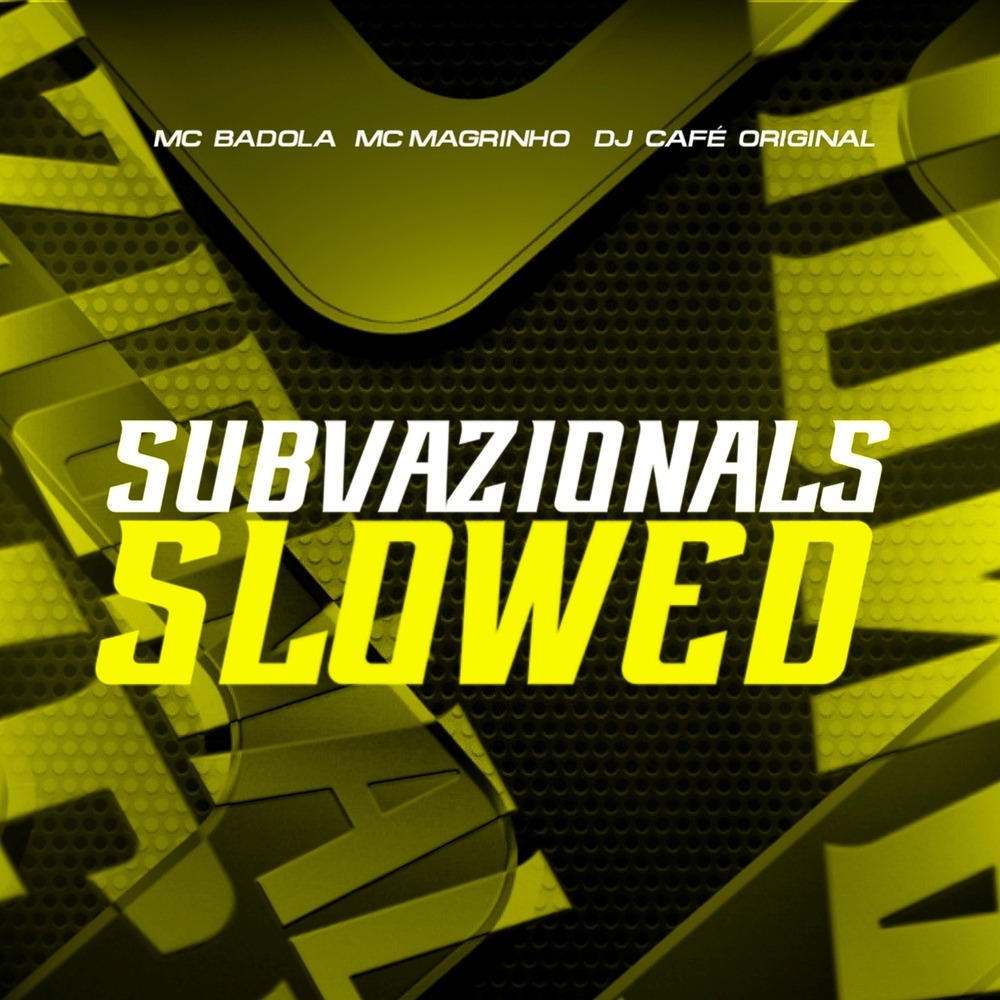 SUBVAZIONALS (SLOWED|Explicit)