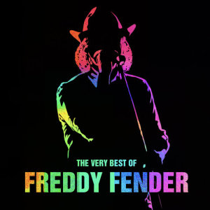 The Very Best of Freddy Fender (Live)
