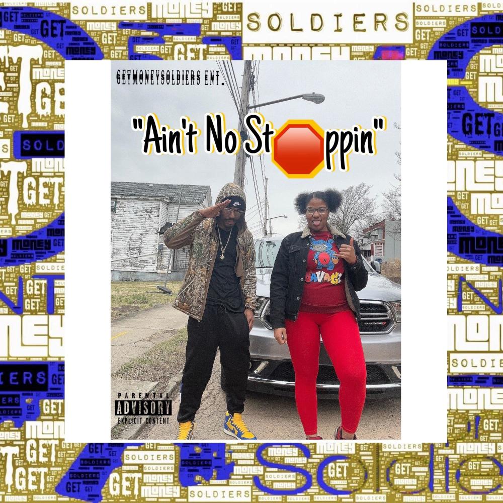 Aint No Stoppin (feat. Shy Money) (Explicit)