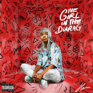 Album The Girl In The Durag (Explicit) from Hanna