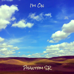 Album I'm On (Explicit) from Phantom Sr