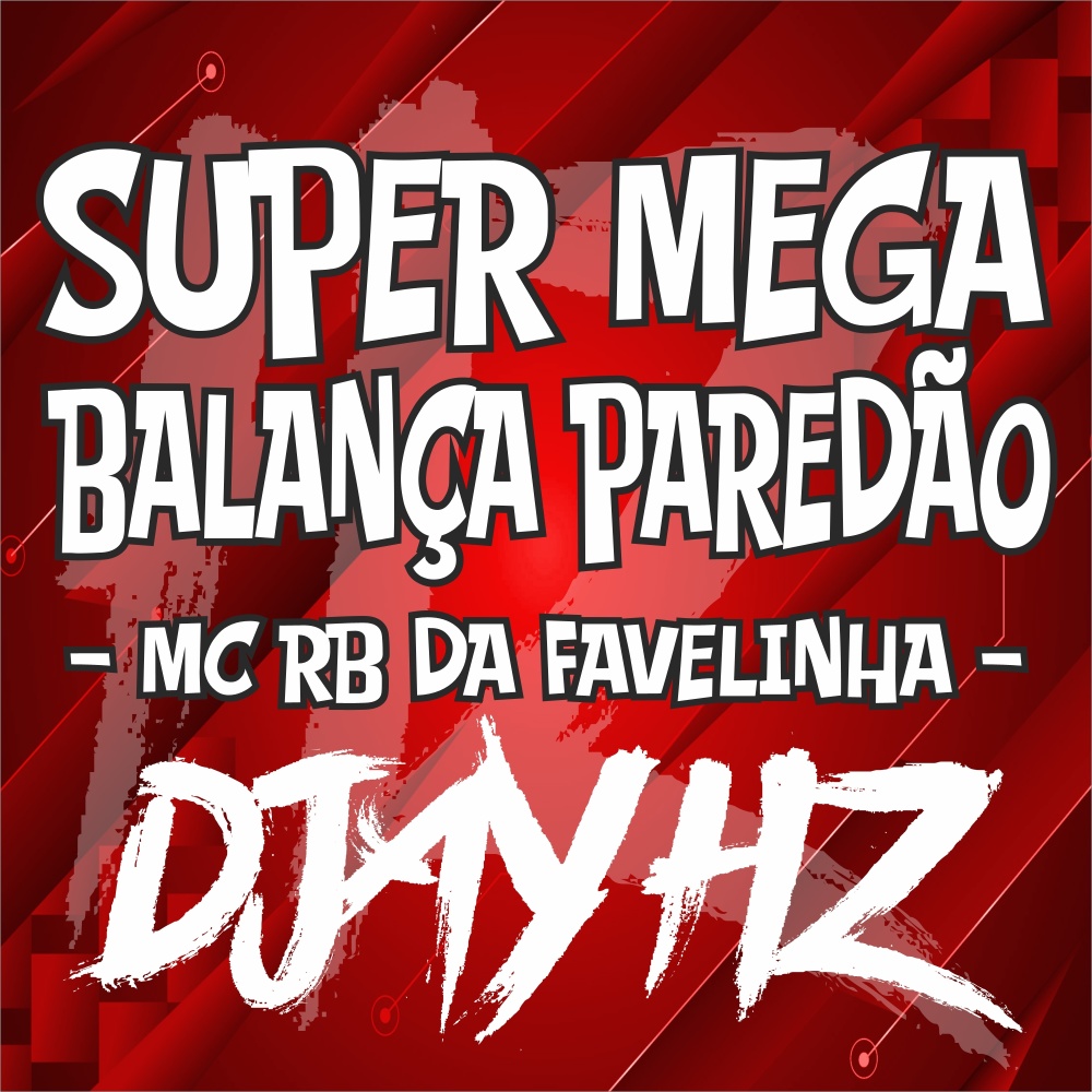 Super Mega Balança Paredão