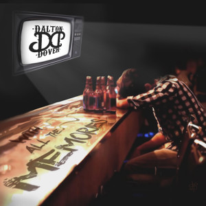 Album With All the Memories from Dalton Dover