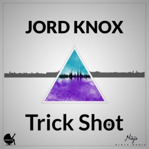 收聽Jord Knox的Trick Shot歌詞歌曲