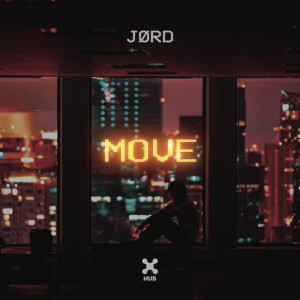 ดาวน์โหลดและฟังเพลง Move พร้อมเนื้อเพลงจาก JØRD