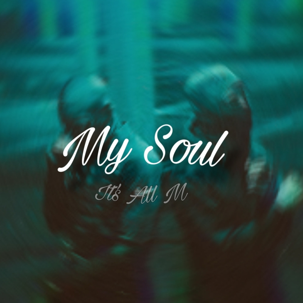 My Soul