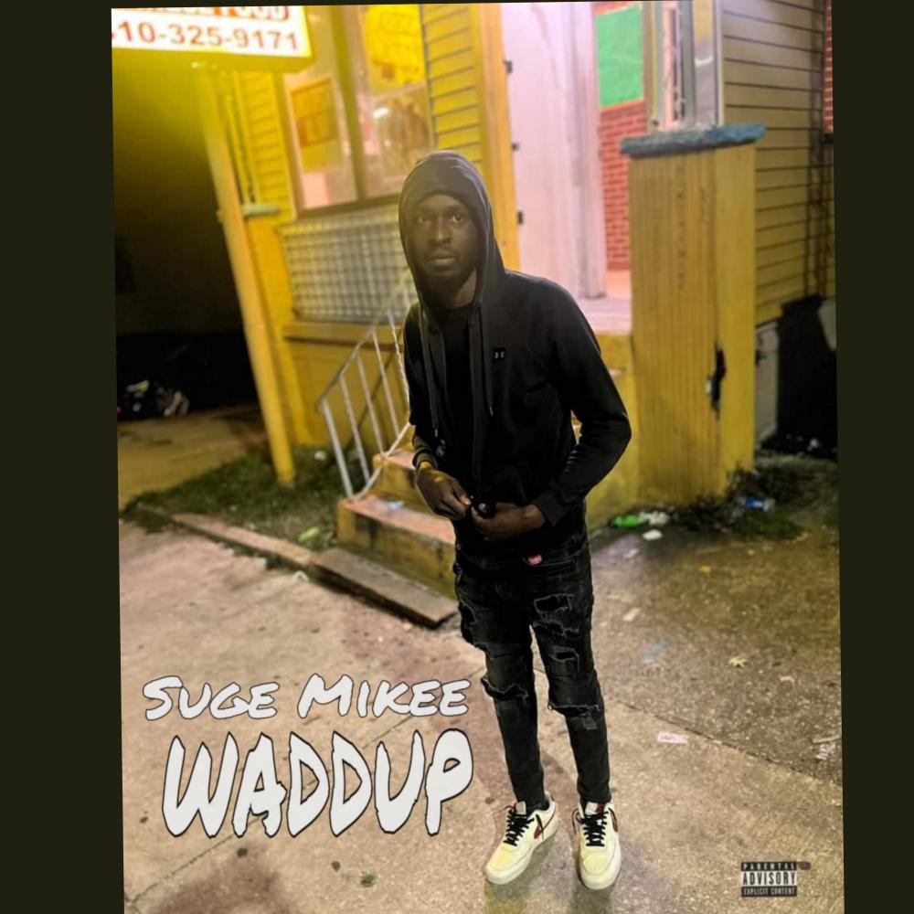 Waddup (Explicit)