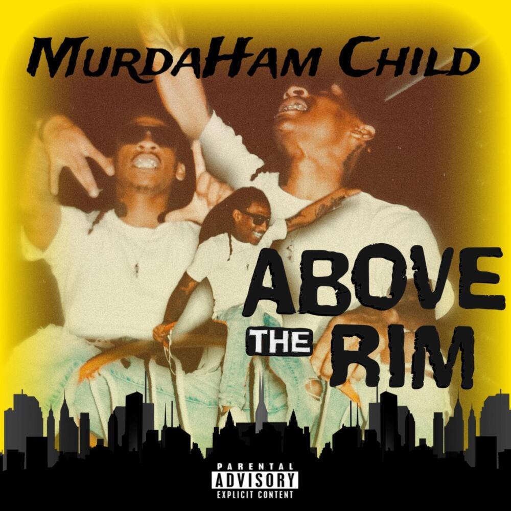 Above The Rim (Explicit)