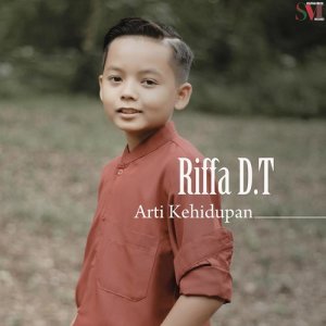 收听Riffa D.T的Arti Kehidupan歌词歌曲