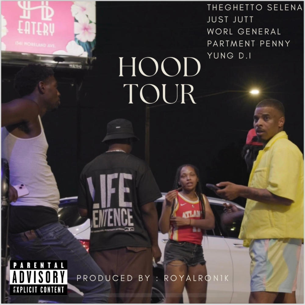 Hood Tour (feat. Just Jitt, Partment Penny, Worl General & Yung D.I.) (Explicit)