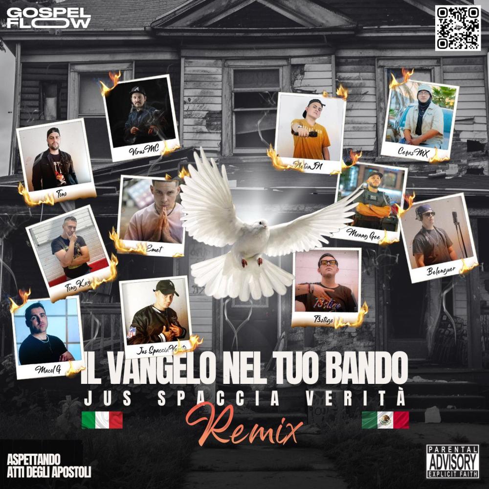 Il Vangelo Nel Tuo Bando / El Evangelio A Tu Trampa (feat. Tono music, Emet, TONY KAZA, Macol G, Virus Mc Aka Iceberg, T3STIGO, Cefas MX, Manny Gee, Netan Jn & Belenguer) (Remix)