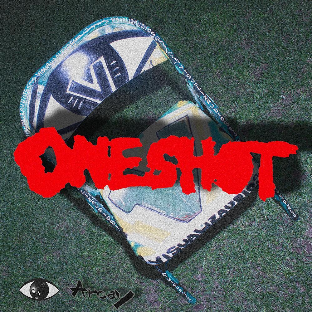 ONESHOT I ARCAY (Explicit)