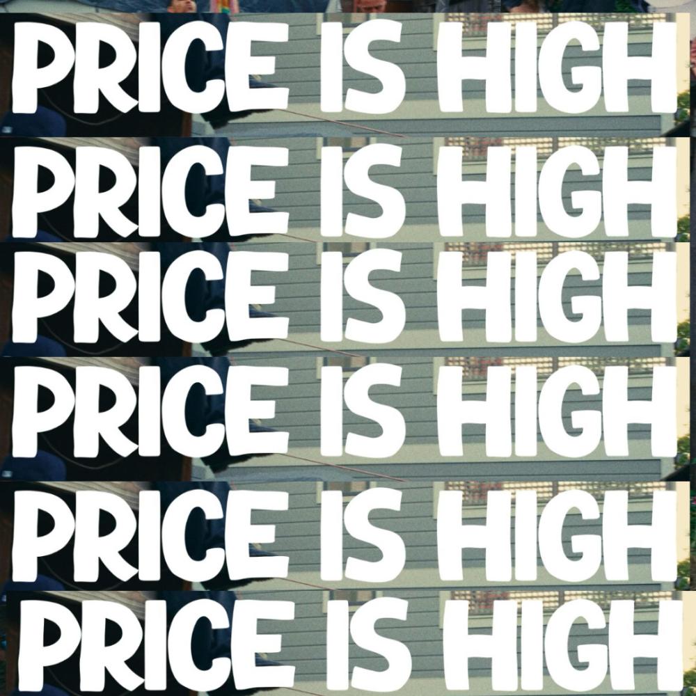 The Price is High (Explicit)