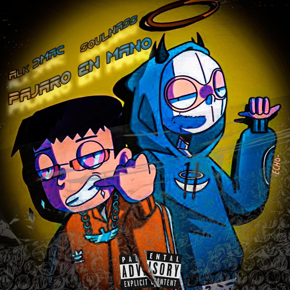 Pájaro en mano (feat. Soulnass) (Explicit)