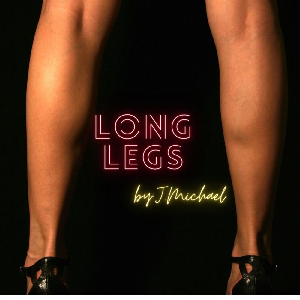 LONG LEGS (feat. J.Michael)