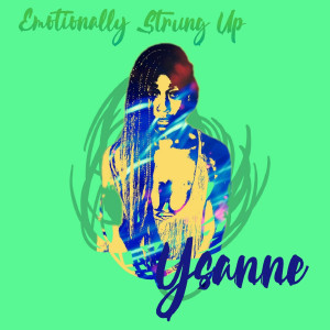 Album Emotionally Strung Up (Explicit) from YSANNE