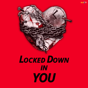 收聽Amit Verma的Locked Down In You歌詞歌曲