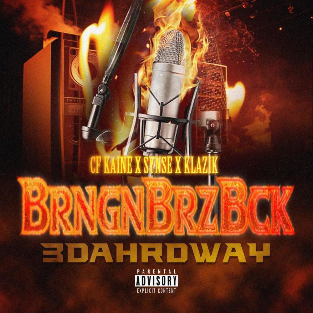 BrngnBrzBck (feat. Synse & Klazik) (Explicit)