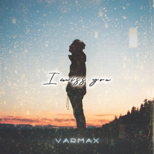 Album I Miss You from VARMAX