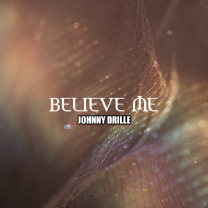Album Believe Me from Johnny Drille