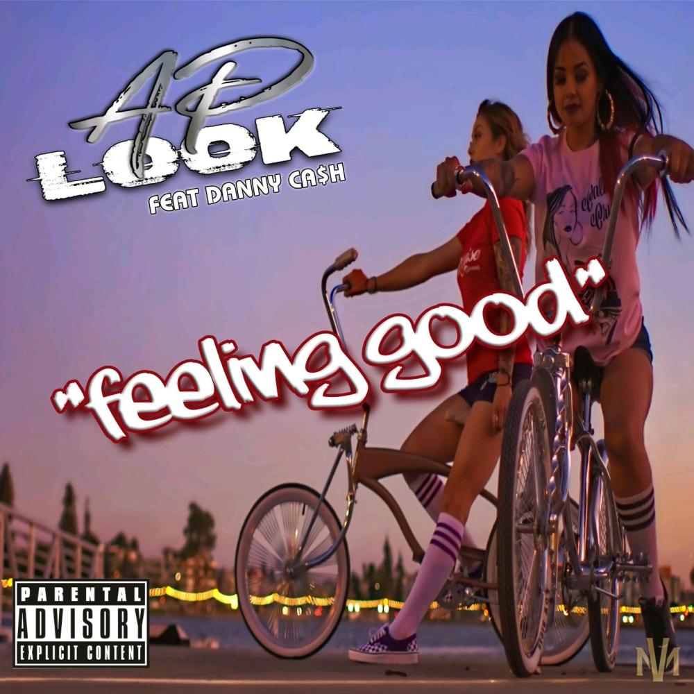 Feeling Good (feat. DannyCash) (Explicit)