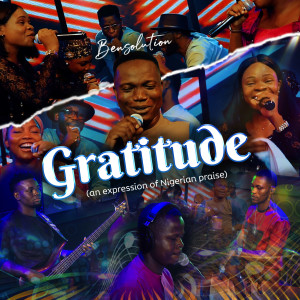 ดาวน์โหลดและฟังเพลง Gratitude II พร้อมเนื้อเพลงจาก Bensolution