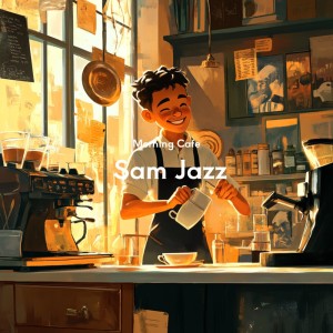 收聽Morning Cafe Sam Jazz的Acoustic Study Brew歌詞歌曲