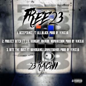 ดาวน์โหลดและฟังเพลง Acceptance (feat. AllBlack) (Explicit) พร้อมเนื้อเพลงจาก 23Rachi